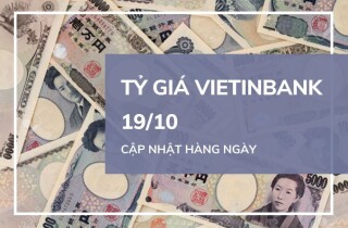 Tỷ giá VietinBank hôm nay 19/10: Tiếp tục tăng giá ở cả hai chiều