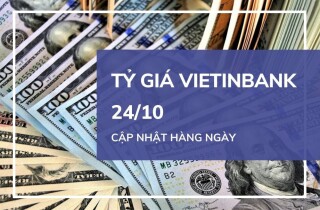 Tỷ giá VietinBank hôm nay 24/10: Biến động trái chiều trong phiên giao dịch đầu tuần