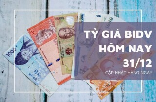 Tỷ giá BIDV hôm nay 31/12: Đồng yen Nhật, đô la Úc và Ringgit Malaysia tăng trong phiên cuối tuần
