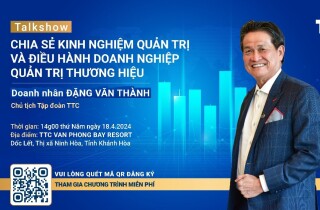 Chia sẻ kinh nghiệm quản trị từ doanh nhân Đặng Văn Thành tại TTC Van Phong Bay Resort