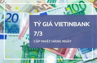 Tỷ giá VietinBank hôm nay 7/3: Giảm ở nhiều ngoại tệ