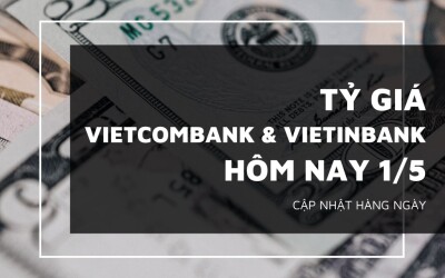 Tỷ giá Vietcombank và VietinBank ngày 1/5, đa số ngoại tệ xoay chiều giảm